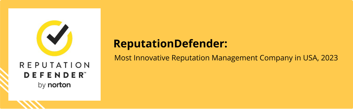 ReputationDefender Dominates the ORM Industry with Innovative Solutions and Ethical Standards