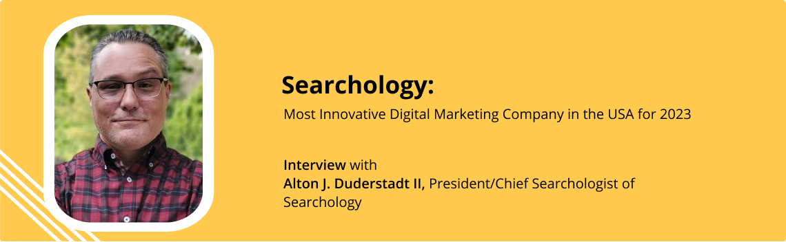 Searchology: Revolutionizing Digital Marketing through Transparency and Innovation